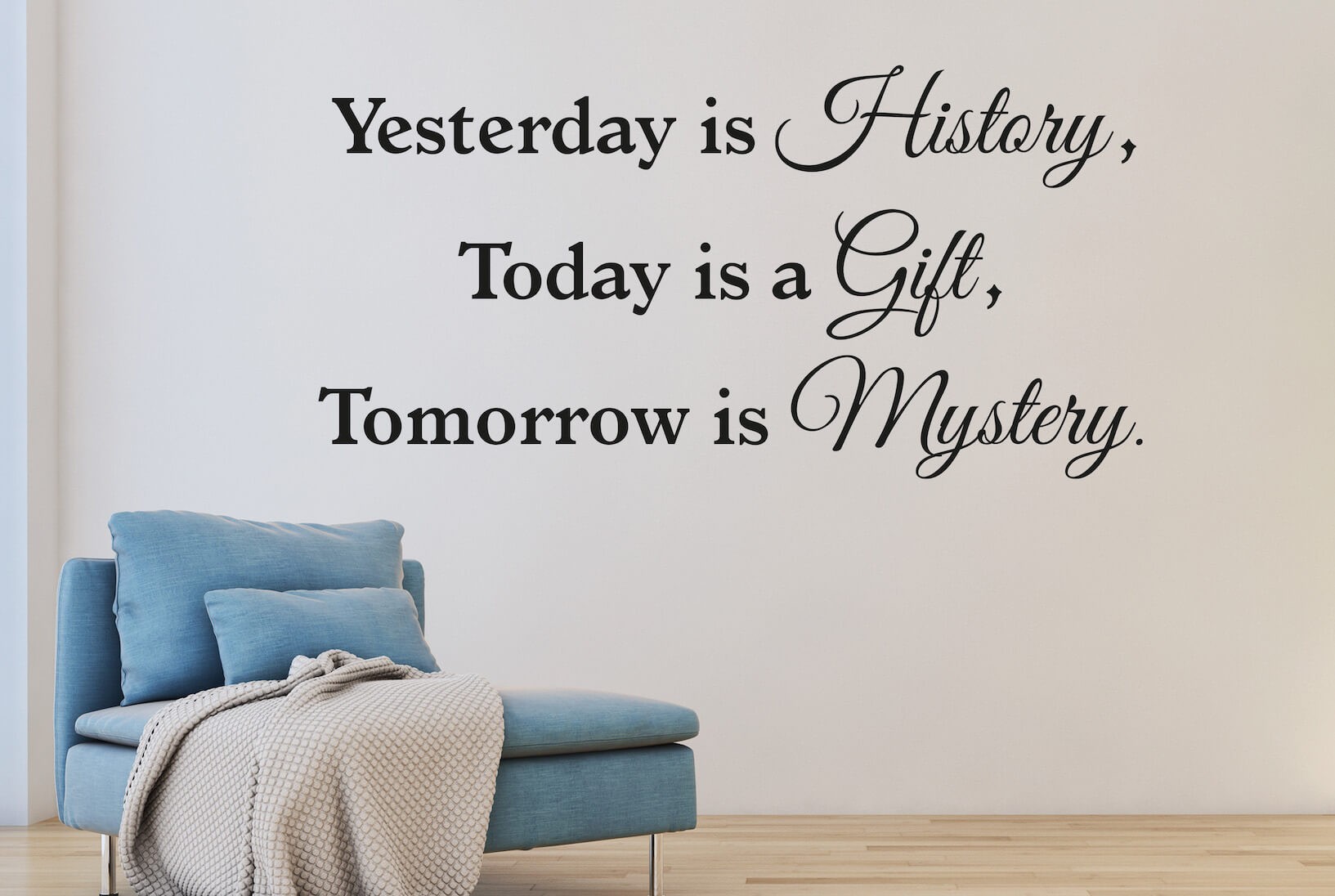mooie muurstickers woonkamer muursticker quot yesterday is history today is a gift mooie muurstickers woonkamer muursticker quot yesterday is history today is a gift