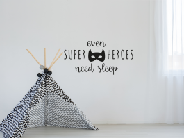 Muursticker Even superheroes need sleep met batman masker