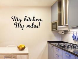 Muursticker My kitchen, my rules!