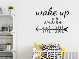 Muursticker Wake up and be awesome met indianen pijl
