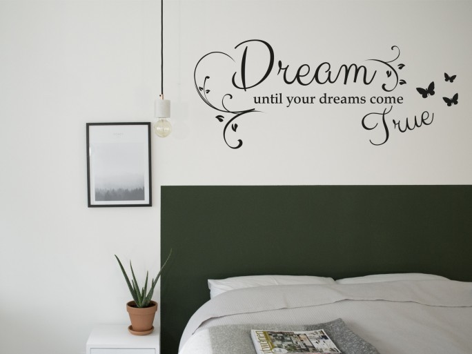 Muursticker until your dreams true"